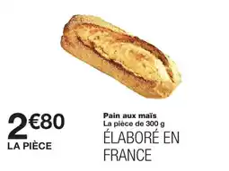 Monoprix Pain aux maïs offre
