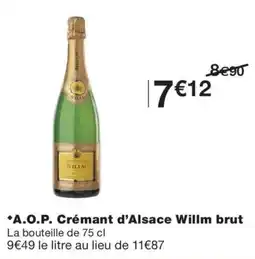 Monoprix Willm Crémant d'Alsace brut offre