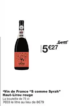 Monoprix Haut-Lirou Syrah offre