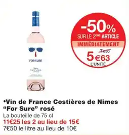 Monoprix FOR SURE Vin de France Costières de Nimes offre