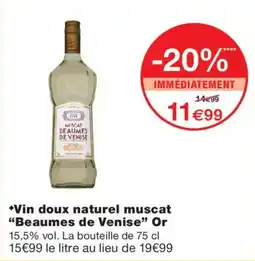 Monoprix Beaumes de Venise Muscat offre