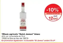 Monoprix Saint James Rhum agricole blanc offre