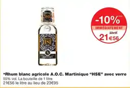 Monoprix HSE Rhum blanc agricole offre