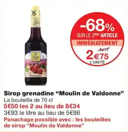 Monoprix Moulin de Valdonne Sirop grenadine offre