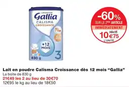 Monoprix Gallia Lait en poudre Calisma Croissance dès 12 mois offre