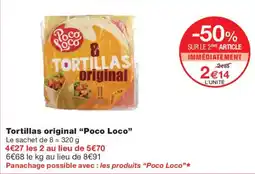 Monoprix Poco Loco Tortillas original offre