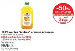 Monoprix ANDROS 100% pur jus oranges pressées offre