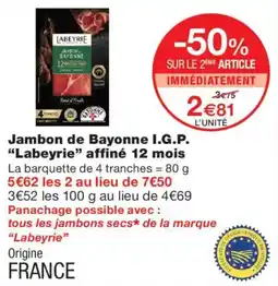 Monoprix Labeyrie Jambon de Bayonne I.G.P. offre