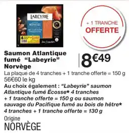 Monoprix Labeyrie Saumon Atlantique fumé offre