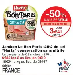 Monoprix Herta Jambon Le Bon Paris offre
