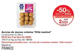Monoprix Cité marine Accras de morue créoles offre