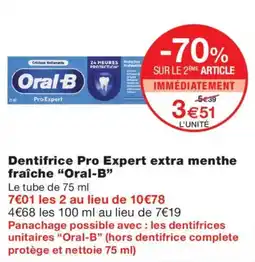 Monoprix Oral-B Dentifrice Pro Expert extra menthe fraîche offre