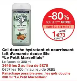 Monoprix Le Petit Marseillais Gel douche hydratant et nourrissant lait d'amande douce Bio offre