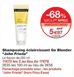 Monoprix John Frieda Shampooing éclaircissant Go Blonder offre