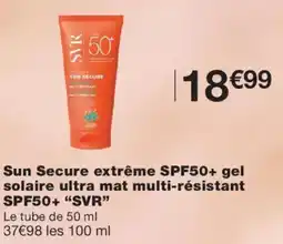 Monoprix Svr Sun Secure extrême SPF50+ gel solaire ultra mat multi-résistant SPF50+ offre