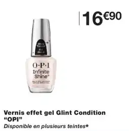 Monoprix OPI Vernis effet gel Glint Condition offre