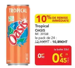 METRO Oasis Tropical offre