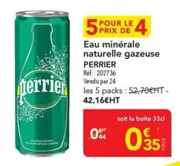 METRO Perrier Eau minérale naturelle gazeuse offre