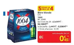 METRO 1664 Bière blonde offre