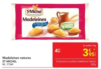 METRO ST MICHEL Madeleines natures offre