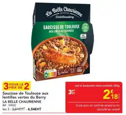METRO LA BELLE CHAURIENNE Saucisse de Toulouse aux lentilles vertes du Berry offre