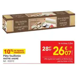 METRO MAÎTRE ANDRÉ Pâte feuilletée offre