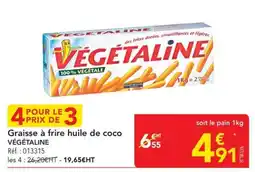 METRO VÉGÉTALINE Graisse à frire huile de coco offre