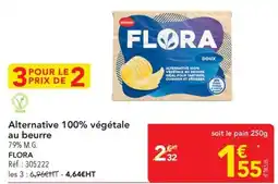 METRO FLORA Alternative 100% végétale au beurre offre