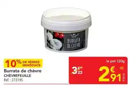 METRO CHÈVREFEUILLE Burrata de chèvre offre