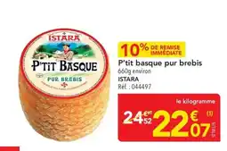 METRO ISTARA P'tit Basque offre