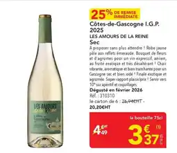 METRO LES AMOURS DE LA REINE Côtes de Gascogne offre