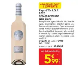 METRO GÉRARD BERTRAND Gris Blanc offre
