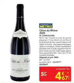 METRO M. CHAPOUTIER Côtes-du-Rhône offre