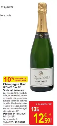 METRO LÉONCE D'ALBE Champagne Brut Spécial Réserve offre