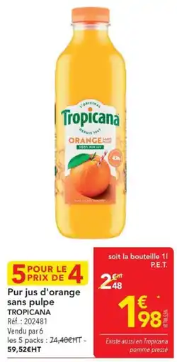 METRO Tropicana Pur jus d'orange sans pulpe offre