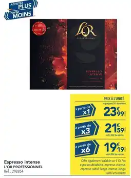 METRO L'OR PROFESSIONNEL Espresso intense offre