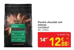METRO CALLEBAUT Poudre chocolat noir intense offre
