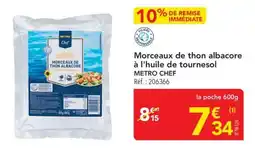 METRO METRO CHEF Morceaux de thon albacore offre