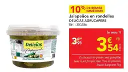 METRO Delicias Jalapeños en rondelles offre