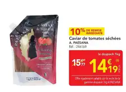 METRO A. PAESANA Caviar de tomates séchées offre