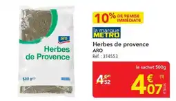 METRO ARO Herbes de Provence offre