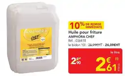 METRO AMPHORA CHEF Huile pour friture offre