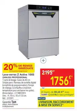 METRO ZANUSSI Lave-verres Z Active 100S offre