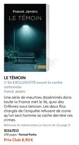 France Loisirs Poche Le Témoin offre