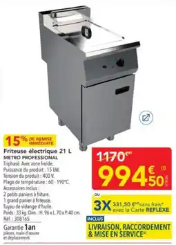 METRO METRO PROFESSIONAL Friteuse électrique 21 L offre