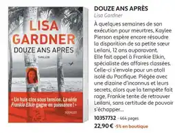 France Loisirs Lisa Gardner Douze ans après offre