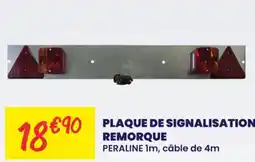Carter-Cash PERALINE PLAQUE DE SIGNALISATION REMORQUE offre