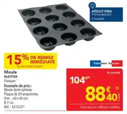 METRO MATFER Moule Flexipan* offre
