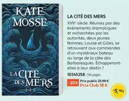 France Loisirs KATE MOSSE LA CITÉ DES MERS offre