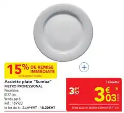 METRO METRO PROFESSIONAL Assiette plate "Sumba" offre